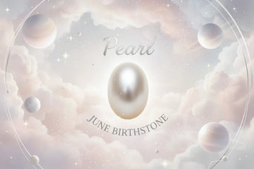 June Birthstone: Pearl - The Luminous Gem of Purity, Wisdom and Divine Grace - Venus Gems