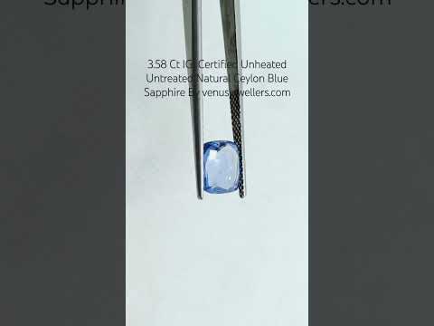 3.58 Ct IGI Certified Unheated Untreated Natural Ceylon Blue Sapphire AAA